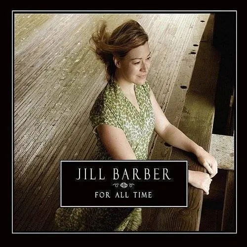 Jill Barber - For All Time (Aus)