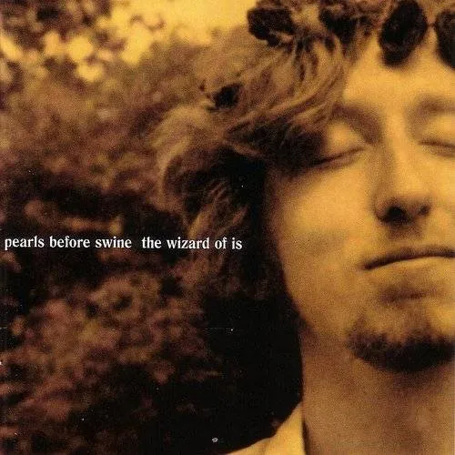 Pearls Before Swine - Wizard Of Is (Can)