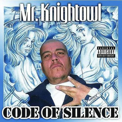 Mr. Knightowl - Code of Silence [PA]