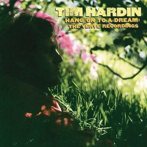 Tim Hardin - Hang On To A Dream-Verve Recordings