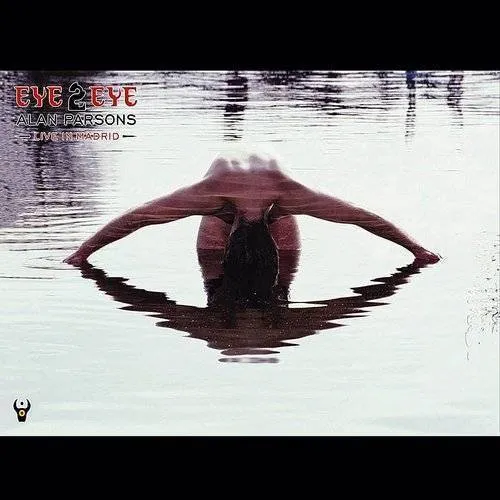 Alan Parsons - Eye To Eye-Live In Madrid