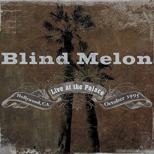 Blind Melon - Live at the Palace