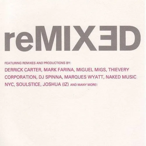 Remixed