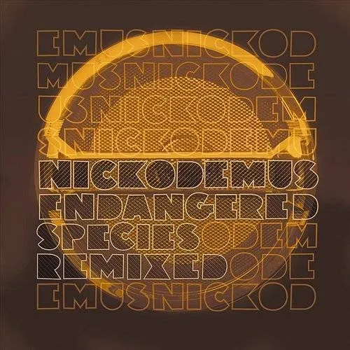 Nickodemus - Endangered Species Remixed