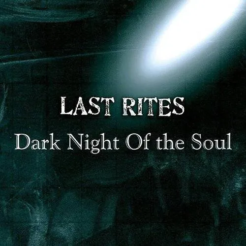 Last Rites - Dark Night Of The Soul