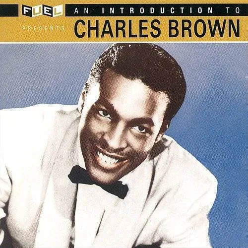 Charles Brown - An Introduction to Charles Brown