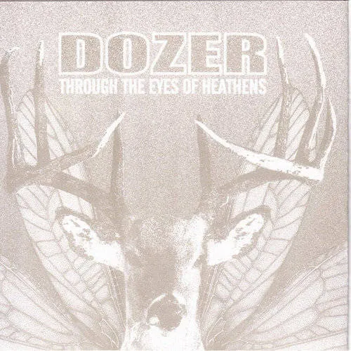 Dozer - Through The Eyes Of Heathens vinyl record cover