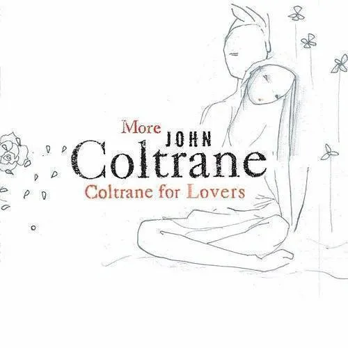 More Coltrane for Lovers