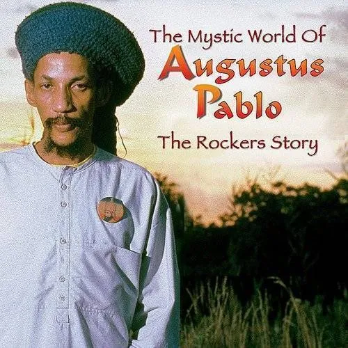 Augustus Pablo:The Rockers Sto