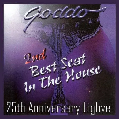 Goddo - 2nd Best Seat in the House: 25th Anniversary Lighve