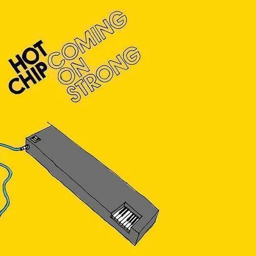 Hot Chip - Coming On Strong [Colored Vinyl] (Gry) (Uk)