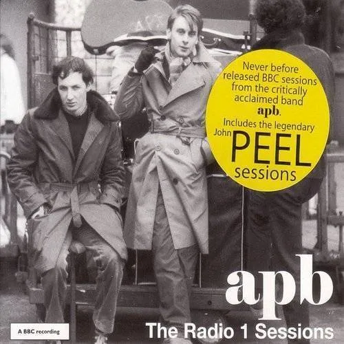 Apb - The Radio 1 Sessions *
