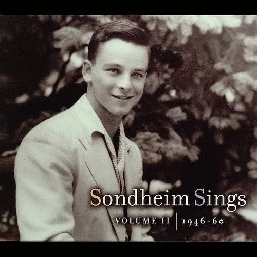 Sondheim Sings, Vol. 2: 1946-1960