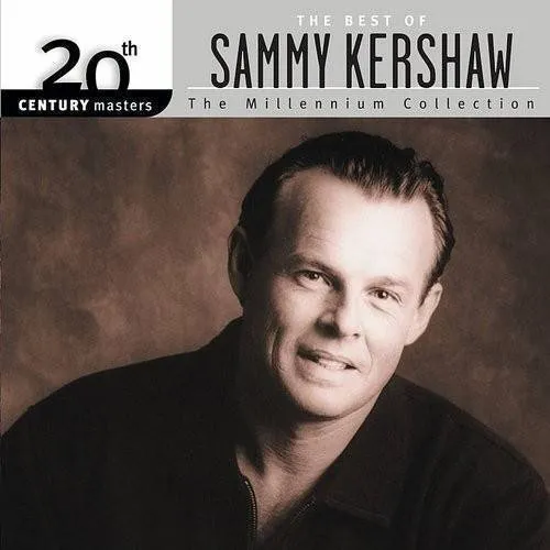 Best Of Sammy Kershaw-Millennium Collection