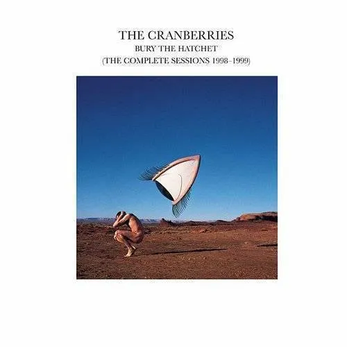 Cranberries - Bury The Hatchet (Complete Sessions) vinyl record cover