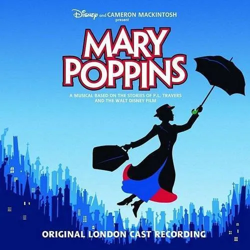 Mary Poppins [Movie] - Mary Poppins [Original London Cast Recording]
