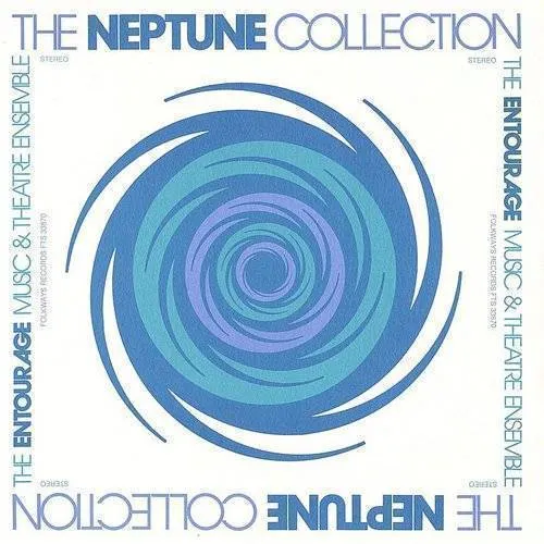 Entourage Music & Theatre Ensemble - Neptune Collection vinyl record cover