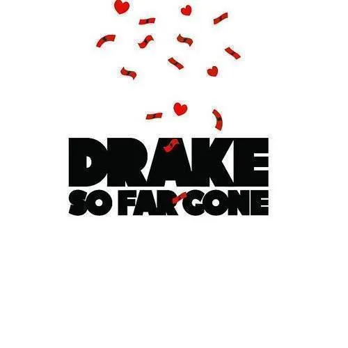 Drake - So Far Gone vinyl record cover