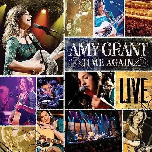 Time Again: Amy Grant Live