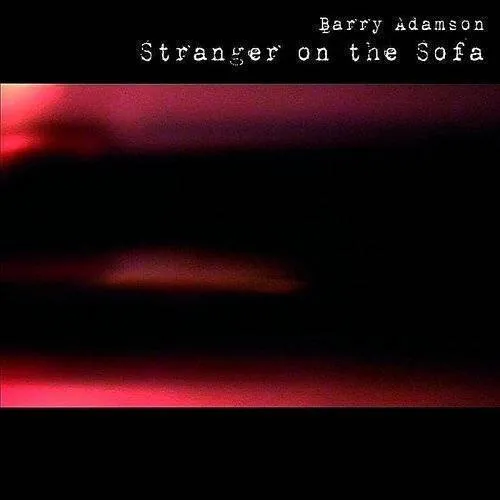 Barry Adamson - Stranger On The Sofa