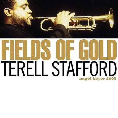Terell Stafford - Fields of Gold