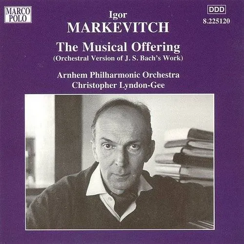 The Musical Offering - Orchestral Version Of J.S. Bach's Work