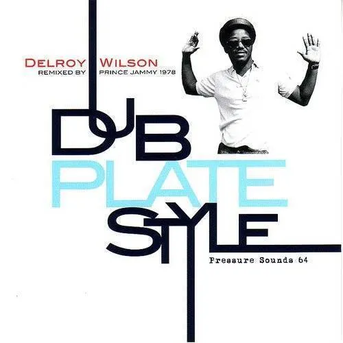 Delroy Wilson - Dub Plate Style vinyl record cover