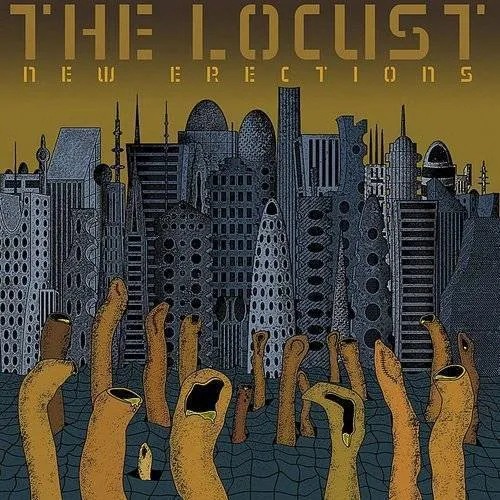 The Locust - New Erections