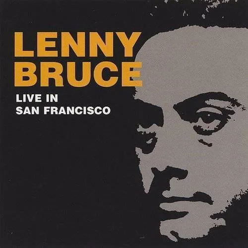 Lenny Bruce - Live-San Francisco 1966