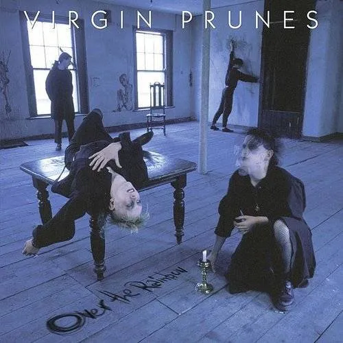 Virgin Prunes - Over The Rainbow [Import]
