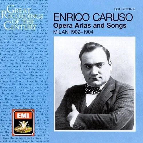 Enrico Caruso - Opera Arias and Songs - Milan 1902 -1904