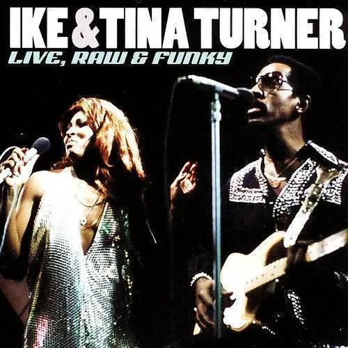 Ike Turner & Tina, Ike Turner - Live Raw & Funky vinyl record cover