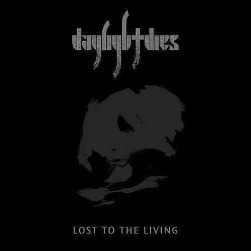 Daylight Dies - Lost To The Living