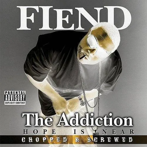 Fiend - The Addiction: Screwed [PA]