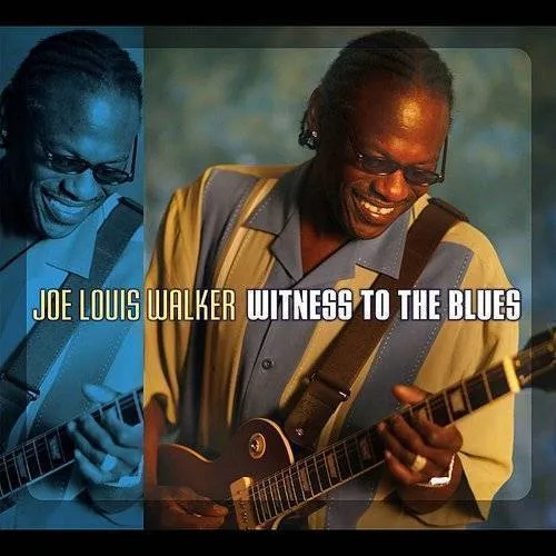 Joe Louis Walker - Witness To the Blues