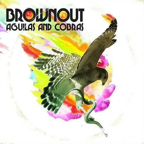 Brownout - Aguilas & Cobras
