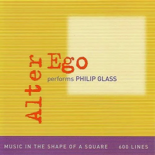 Alter Ego Performs Philip Glass