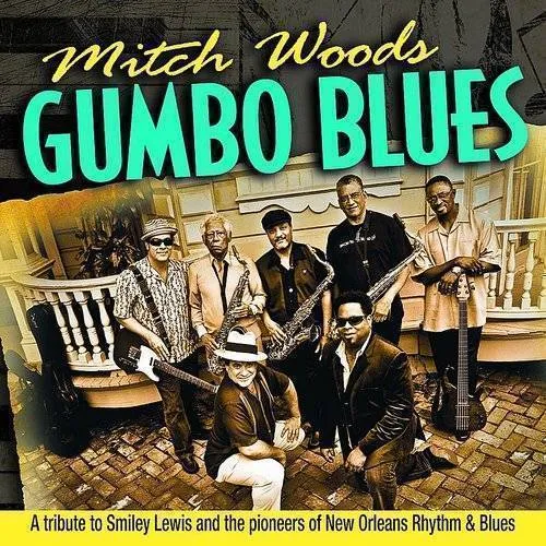 Mitch Woods - Gumbo Blues
