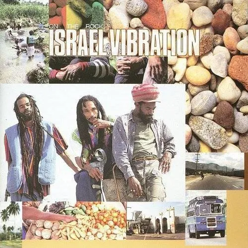 Israel Vibration - On The Rock