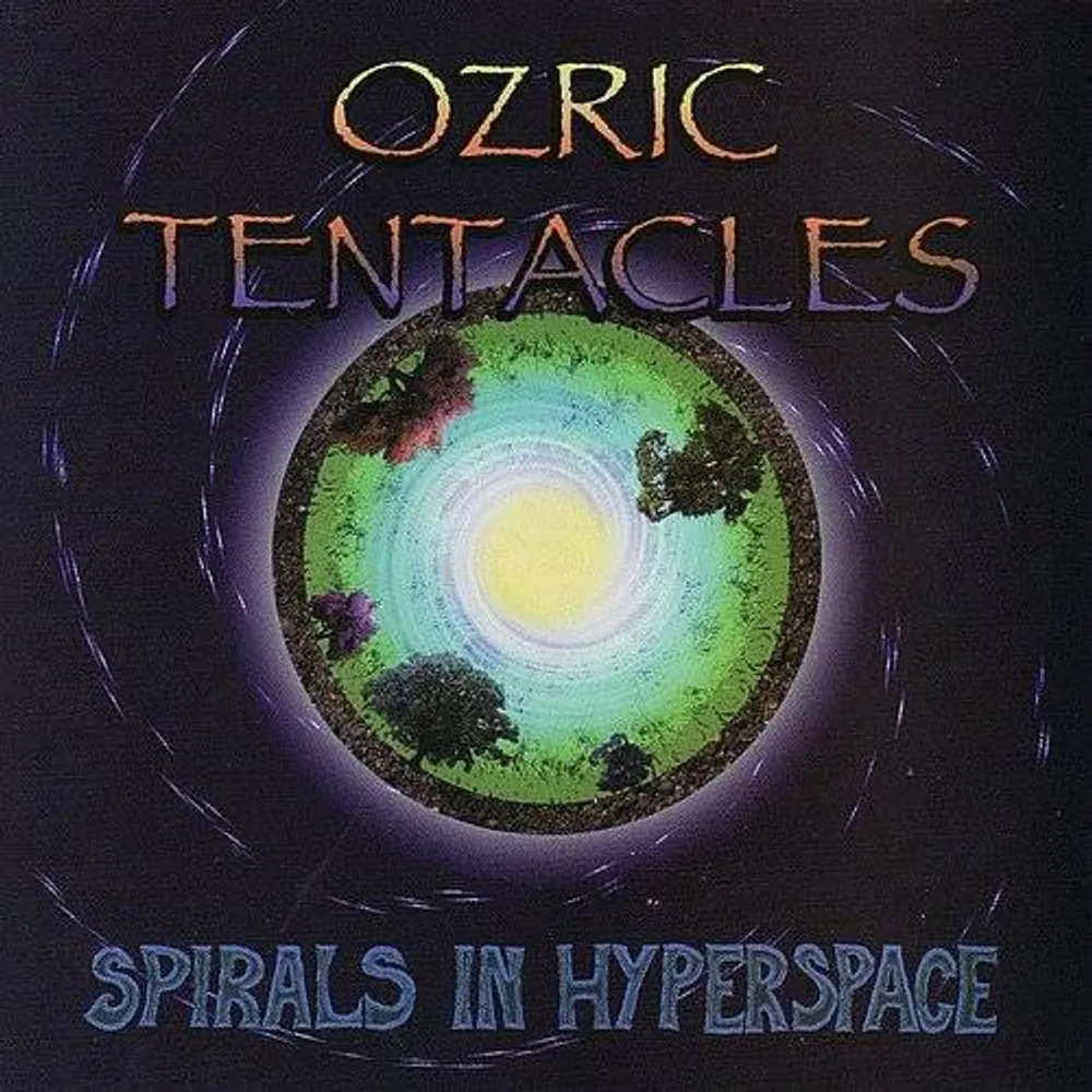 Ozric Tentacles - Spirals In Hyperspace