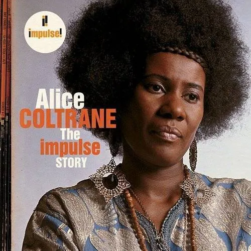 Alice Coltrane - Impulse Story