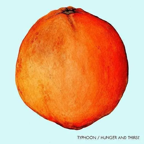 Typhoon - Hunger And Thirst vinyl record cover
