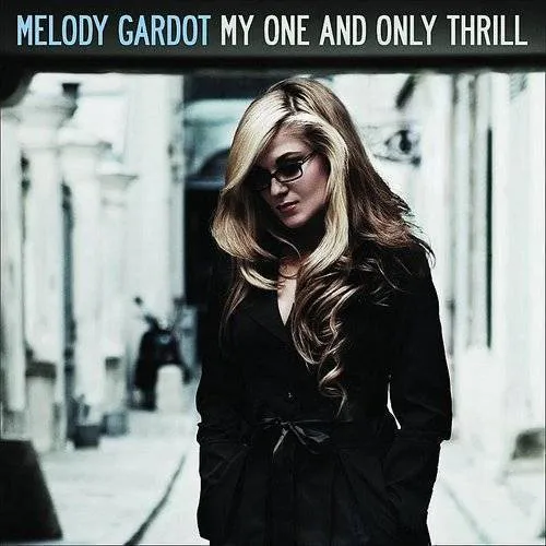 Melody Gardot - My One and Only Thrill