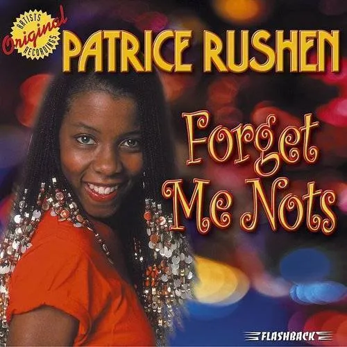 Patrice Rushen - Forget Me Nots & Other Hits
