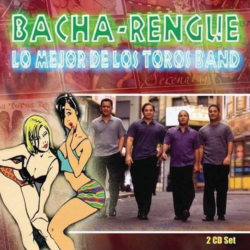 Bacha-Rengue: Lo Mejor de los Toros Band