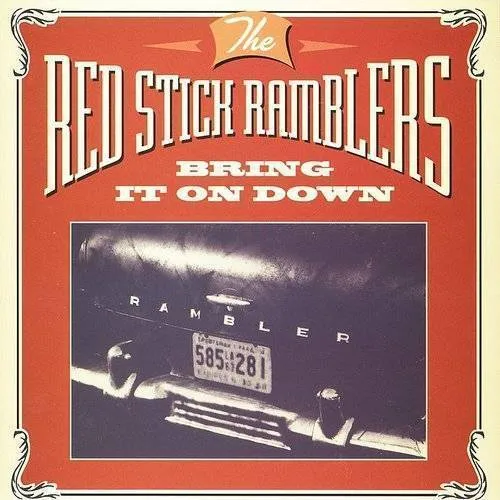 Red Stick Ramblers - Bring It on Down vinyl record cover
