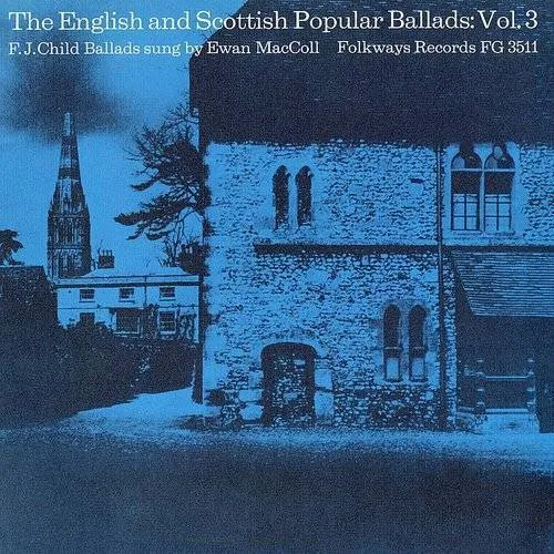 Vol. 3-English & Scottish Popular Ballads: Child B