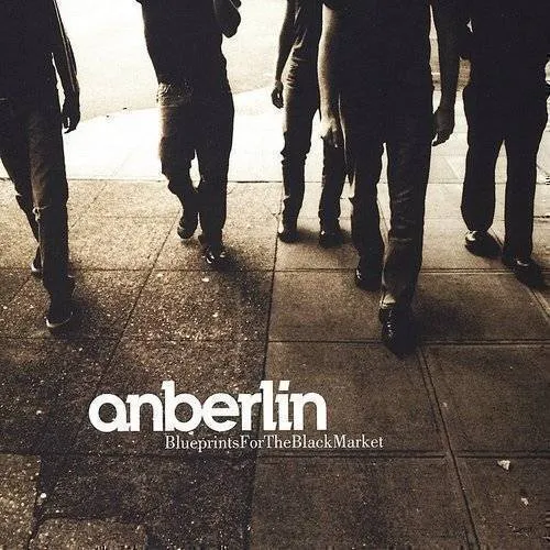 Anberlin - Blueprints For The Blackmarket