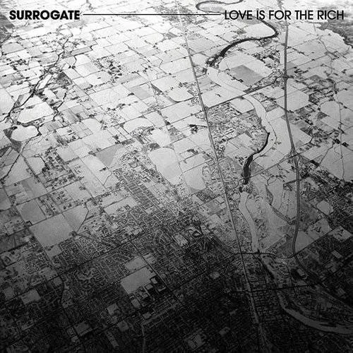 Surrogate - Love Is for the Rich