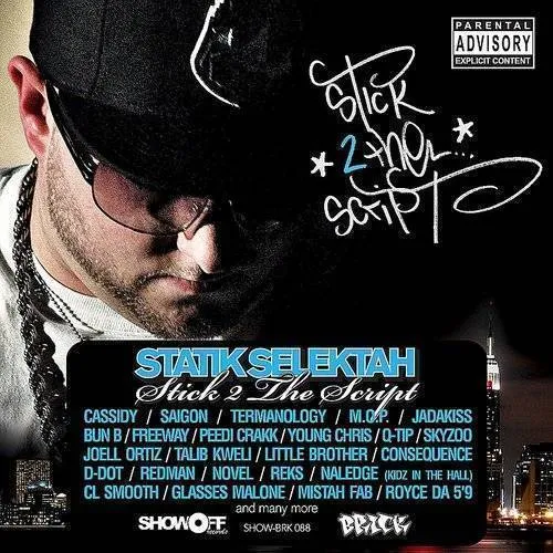 Statik Selektah - Stick 2 the Script